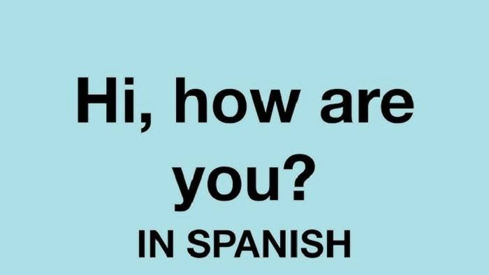 how to say hi in spanishdggfhhh