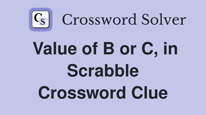 Value of B or C in Scrabble